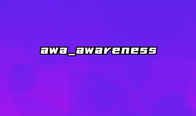 awa_awareness