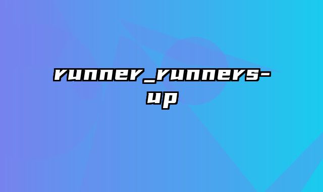 runner_runners-up