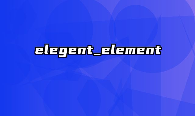 elegent_element